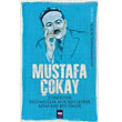 Mustafa okay Trkistan Bamszlk Mcadelesine Adanm Bir mr tken Neriyat