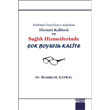 Beklenen Gerekleen Alglanan Hizmet Kalitesi ve Salk Hizmetlerinde ok Boyutlu Kalite Detay Yaynclk