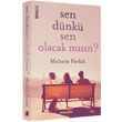Sen Dnk Sen Olacak msn? Okuyan Us Yaynlar