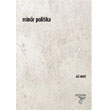 Minr Politika Otonom Yaynclk