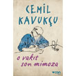 O Vakit Son Mimoza Can Yaynlar