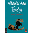 Altaylardan Tunaya Babali Kitapl