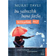 Bu Yalnzlk Bana Fazla Blelim Mi? Destek Yaynlar