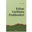 Kelam Tarihinin Problemleri Ankara Okulu Yaynlar