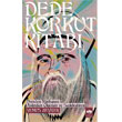 Dede Korkut Kitab tken Neriyat