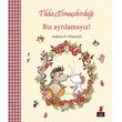 Tilda Elmaekirdei Biz Ayrlamayz! Krmz Kedi Yaynevi