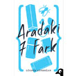 Aradaki 7 Fark Alakarga Sanat Yaynlar