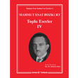 Mahmut Esat Bozkurt Toplu Eserler 4 Kaynak Yaynlar