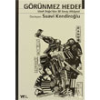 Grnmez Hedef Uzak Doudan 50 Sava Hikayesi Yol Yaynlar