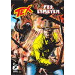 Tex 20 Pes Etmeyen Umutsuz Ka izgi Dler Yaynevi