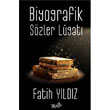 Biyografik Szler Lugat Truva Yaynlar
