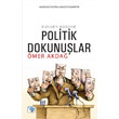 Dnden Bugne Politik Dokunular Nve Kltr Merkezi