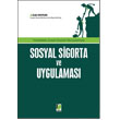 Yrrlkteki Sosyal Gvenlik Mevzuatnda Sosyal Sigorta ve Uygulamas Adalet Yaynevi