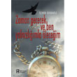 Zaman Geecek ve Ben Yalnzlmla leceim lkim Ozan Yaynlar