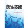 Finansal Trevlerle Hava Riski Ynetimi Nobel Akademik Yaynclk