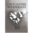 Gri Koza`nn Kelebekleri kinci Adam Yaynlar