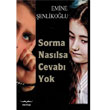 Sorma Naslsa Cevab Yok Mektup Yaynlar