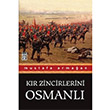 Kr Zincirlerini Osmanl Tima Yaynlar