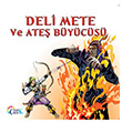 Deli Mete ve Ate Bycs itlenbik ocuk