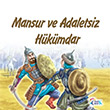 Mansur ve Adaletsiz Hkmdar itlenbik ocuk