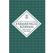Esrarengiz Kervan Hitabevi Yaynlar