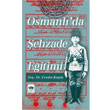 Osmanl`da ehzade Eitimi tken Neriyat