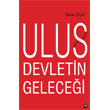 Ulus Devletin Gelecei leri Yaynlar