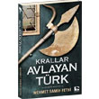 Krallar Avlayan Trk naralt Yaynlar