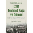 Safranbolulu zzet Mehmed Paa ve Dnemi Bilge Kltr Sanat