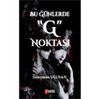 Bu Gnlerde G Noktas Puslu Yaynclk
