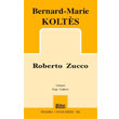 Roberto Zucco Mitos Boyut Yaynlar