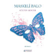 Maskeli Balo Akl elen Kitaplar