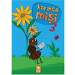 Karnca Mii 3 Eksik Para Yaynlar