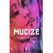 Mucize Roza Yaynevi