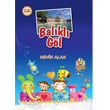 Balkl Gl Siyer ocuk