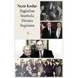 Badat`tan stanbul`a Dnm Bugnm Cinius Yaynlar