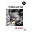 Sol Yanm Acyor Anne Akl Fikir Yaynlar