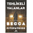 Tehlikeli Yalanlar Pegasus Yaynlar