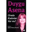 Orada Kadınlar Var mı? Doğan Kitap
