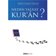 Neden Yalnz Kur`an? Ozan Yaynclk