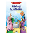 Ahlak rnei Hz. Osman (ra) Siyer ocuk