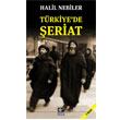 Trkiye`de eriat Kaynak Yaynlar