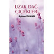Uzak Da iekleri Gece Kitapl