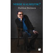 Nerde Kalmtk? Doan Kitap