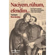 Naciyem Ruhum Efendim (Ciltli)  Bankas Kltr Yaynlar