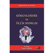 Kkenlerimiz ve lm Sonras Gece Kitapl