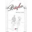 Bu Kez Baka Puslu Yaynclk