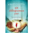 Ait Olduumuz Yer ndigo Kitap