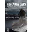 Ruhlarla Dans kinci Adam Yaynlar