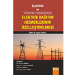 Elektrik Datm Hizmetlerinin zelletirilmesi Detay Yaynclk
